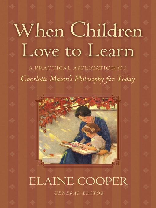 Title details for When Children Love to Learn by Elaine Cooper - Available